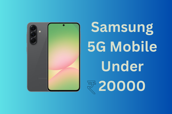 Samsung 5G Mobile Under 20000